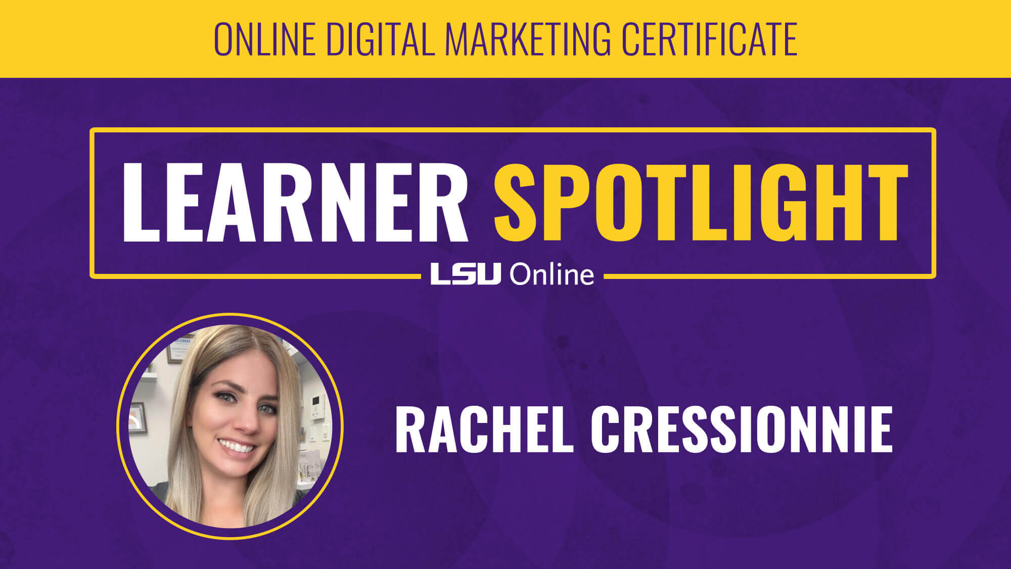 Learner Spotlight: Rachel Cressionnie 